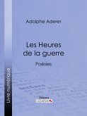 Les Heures de la guerre (eBook, ePUB)