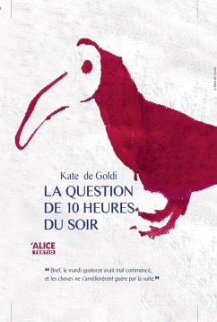 La question de 10 heures du soir (eBook, ePUB) - de Goldi, Kate