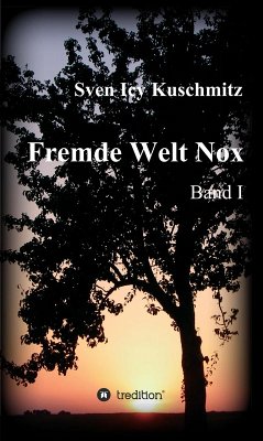 Fremde Welt Nox (eBook, ePUB) - Kuschmitz, Sven Icy