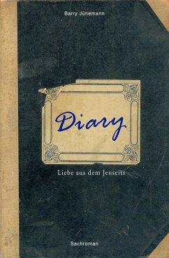 Diary (eBook, ePUB) - Jünemann, Barry