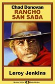 Rancho San Saba, Bd. 2: Leroy Jenkins (eBook, ePUB)