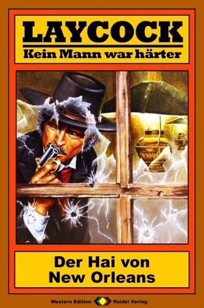 Der Hai von New Orleans / Laycock Western Bd.88 (eBook, ePUB)