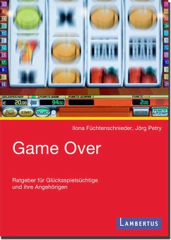 Game Over (eBook, PDF) - Füchtenschnieder, Ilona; Petry, Jörg