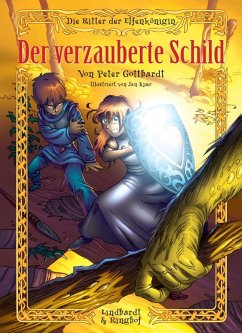 Der verzauberte Schild / Die Ritter der Elfenkönigin Bd.1 (eBook, ePUB) - Gotthardt, Peter