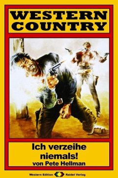 Cover WESTERN COUNTRY 67: Ich verzeihe niemals! (eBook, ePUB)