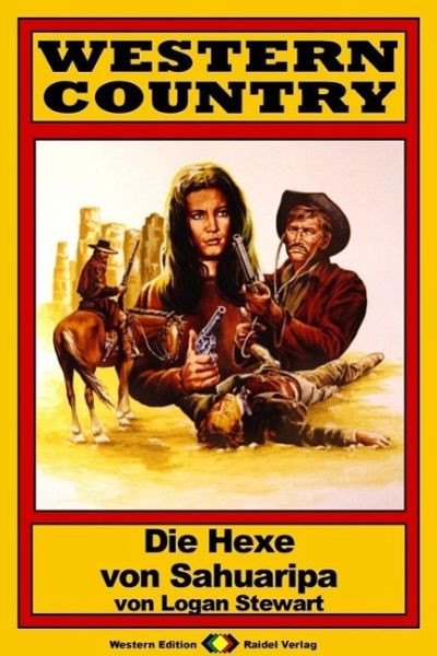 WESTERN COUNTRY 65: Die Hexe von Sahuaripa (eBook, ePUB) WESTERN COUNTRY 65: Die Hexe von Sahuaripa (eBook, ePUB)