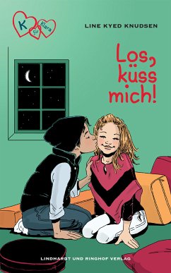 K für Klara 3 - Los, küss mich (eBook, ePUB) - Knudsen, Line Kyed