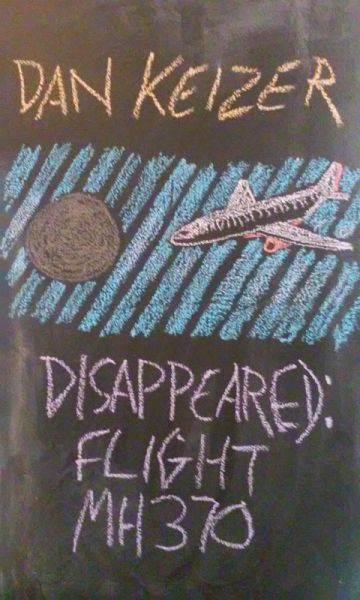 Disappeared: Flight MH370 (eBook, ePUB) Disappeared: Flight MH370 (eBook, ePUB)