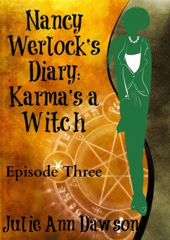 Nancy Werlock's Diary: Karma's a Witch (eBook, ePUB) - Dawson, Julie Ann