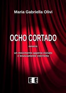 Ocho cortado (eBook, ePUB) - Gabriella Olivi, Maria