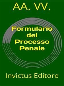 Formulario del Processo Penale (eBook, ePUB) - VV., AA.