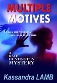 Multiple Motives (A Kate Huntington Mystery, #1) (eBook, ePUB)