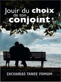Jouir du Choix de ton Conjoint (Dieu, le Sexe et Toi, #2) (eBook, ePUB) Jouir du Choix de ton Conjoint (Dieu, le Sexe et Toi, #2) (eBook, ePUB)