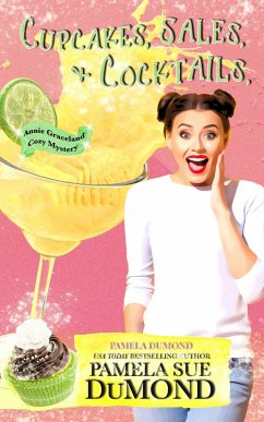 Cover Cupcakes, Sales, and Cocktails (An Annie Graceland Cozy Mystery) (eBook, ePUB)