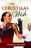 The Christmas Wish (The Spirit of Christmas Series, #1) (eBook, ePUB)