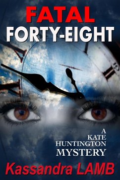 Cover Fatal Forty-Eight (A Kate Huntington Mystery, #7) (eBook, ePUB)