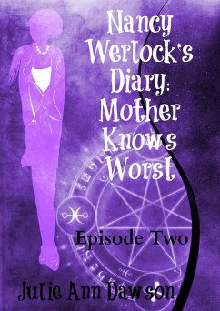 Nancy Werlock's Diary: Mother Knows Worst (eBook, ePUB) - Dawson, Julie Ann