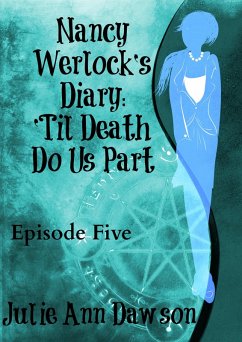 Nancy Werlock's Diary: 'Til Death Do Us Part (eBook, ePUB) - Dawson, Julie Ann