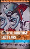 Graffiti Universe: Easy Tags (GRAFFITI TAGS, #1) (eBook, ePUB)