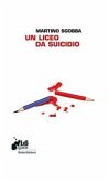 Un liceo da suicidio (eBook, ePUB)