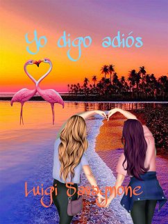 Yo Digo Adiós (eBook, ePUB) - Savagnone, Luigi