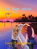 Eu Digo Adeus (eBook, ePUB)