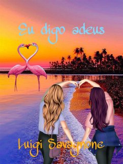 Eu Digo Adeus (eBook, ePUB) - Savagnone, Luigi