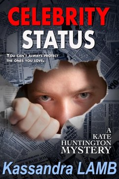 Cover CELEBRITY STATUS (A Kate Huntington Mystery, #4) (eBook, ePUB)