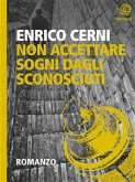 Non accettare sogni dagli sconosciuti (eBook, ePUB)