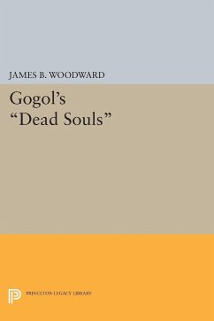 Gogol's Dead Souls - Woodward, James B.