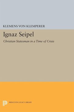 Ignaz Seipel - Klemperer, Klemens Von