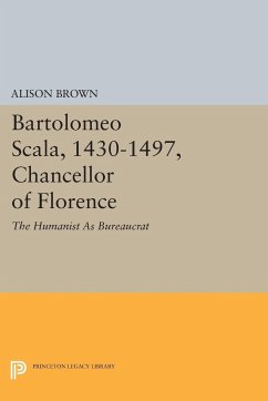 Bartolomeo Scala, 1430-1497, Chancellor of Florence - Brown, Alison