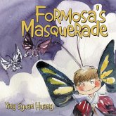 Formosa's Masquerade Formosa's Masquerade