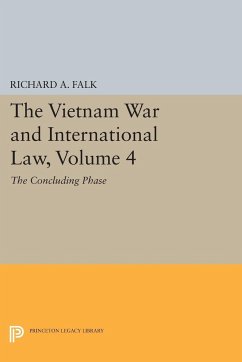 The Vietnam War and International Law, Volume 4 - Falk, Richard A.
