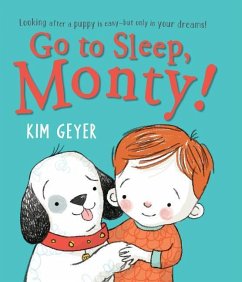 Go to Sleep, Monty! - Geyer, Kim