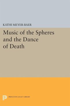 Music of the Spheres and the Dance of Death - Meyer-Baer, Kathi