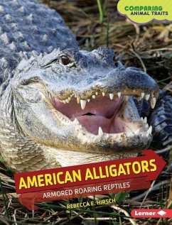 American Alligators - Hirsch, Rebecca E