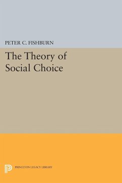 The Theory of Social Choice - Fishburn, Peter C.