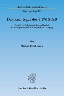 Das Rechtsgut des § 176 StGB - Brockmann, Michael