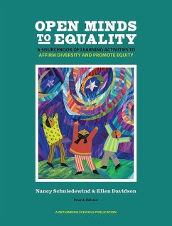 Open Minds to Equality: A Sourcebook of Learning Activities to Affirm Diversity and Promote Equity