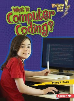 What Is Computer Coding? - Pratt, Mary K