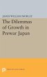 The Dilemmas of Growth in Prewar Japan - Bild 1
