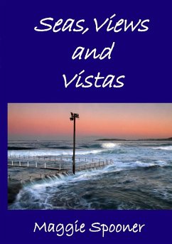 Seas, Views and Vistas - Spooner, Maggie