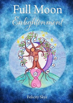 Full Moon Enlightenment - Skye, Felicity