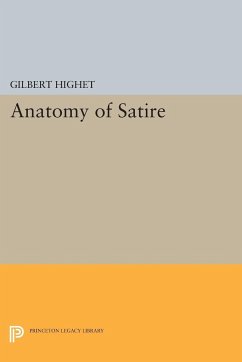 Anatomy of Satire - Highet, Gilbert