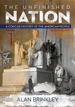 Prepack LL the Unfinished Nation Vol 1 W/ Connect Plus 1 Term Access Card - Brinkley, Alan