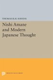 Nishi Amane and Modern Japanese Thought