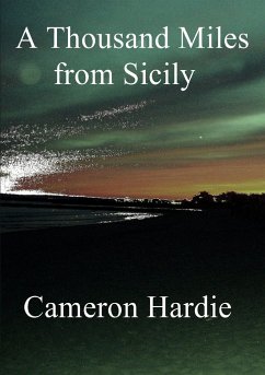 A Thousand Miles from Sicily - Hardie, Cameron