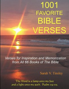 1001 FAVORITE BIBLE VERSES, Verses for Inspiration and Memorization from All 66 Books of The Bible - Tinsley, Sarah