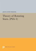 Theory of Rotating Stars. (PSA-1), Volume 1